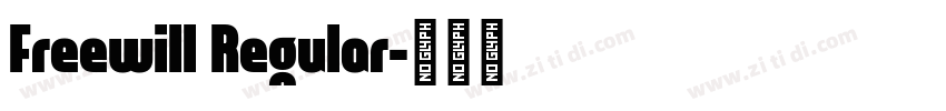 Freewill Regular字体转换